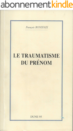 Download Le traumatisme du Prénom PDF