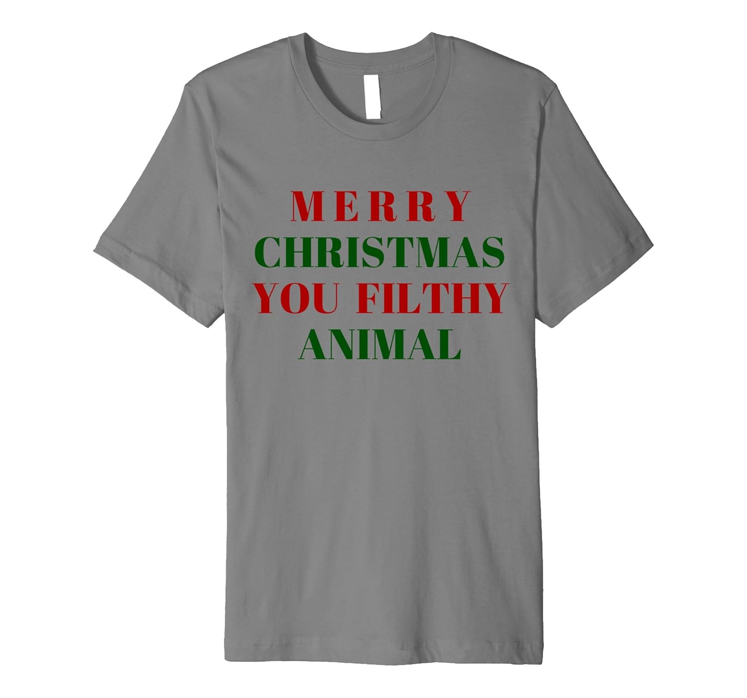 Merry Christmas Tshirt - Merry Christmas you filthy animal-ANZ