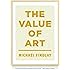 The Value of Art: Money, Power, Beauty