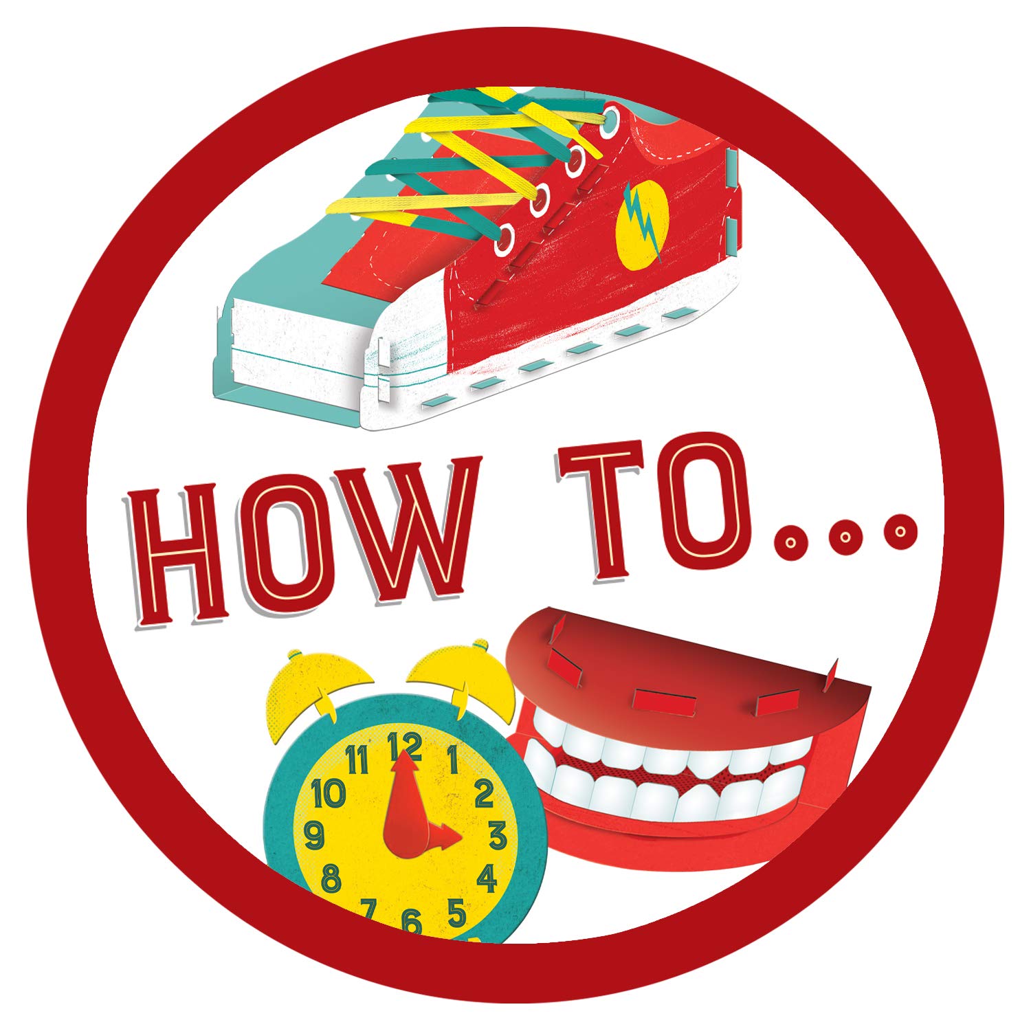 How to Tie Your Shoes How to Tie Your Shoes Board book