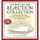 The Best of the Rejection Collection: 297 Cartoons That Were Too Dark, Too Weird, or Too Dirty for The New Yorker