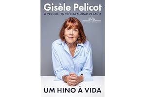 Um hino à vida: A vergonha precisa mudar de lado (Portuguese Edition)