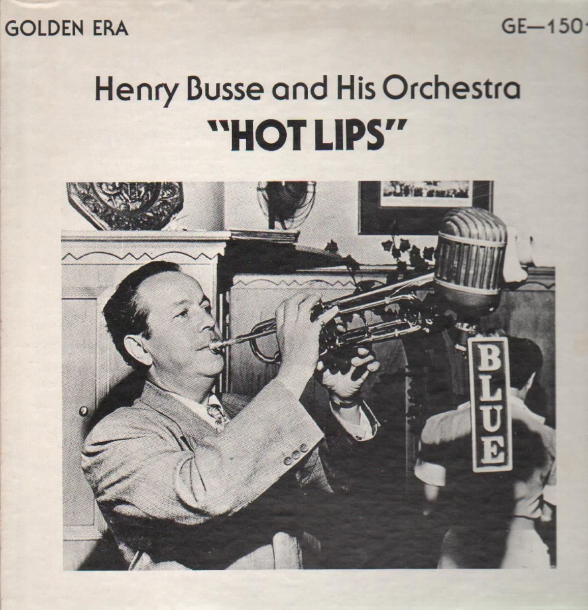 Henry Busse "Hot Lips" Henry Busse and Orchestra Music