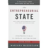 The Entrepreneurial State: Debunking Public vs. Private Sector Myths