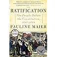 Ratification: The People Debate the Constitution, 1787-1788