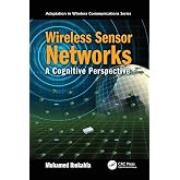 Wireless Sensor Networks: A Cognitive Perspective (Adaptation in Wireless Communications)