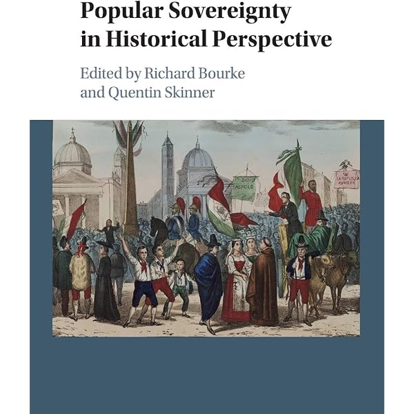 Popular Sovereignty in Historical Perspective: Bourke, Richard