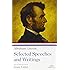 Abraham Lincoln: Selected Speeches and Writings (Library of America)