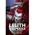 Cross Blades With Lelith Hesperax In A New Special Edition Novel From Black Library