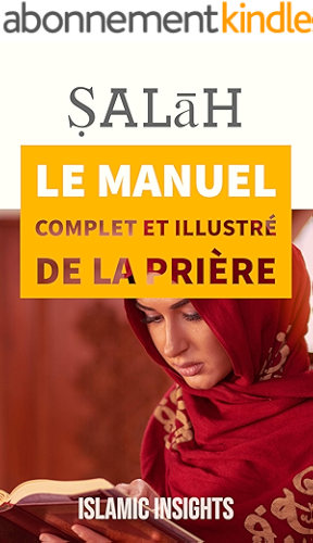 Download ?al?h: Le Manuel Complet Et Illustré De La Prière PDF