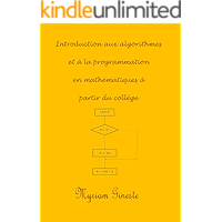 Introduction aux algorithmes et à la programmation en mathématiques à partir du collège (French Edition) book cover