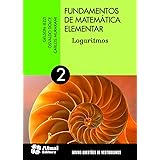 Fundamentos de matemática elementar - Volume 2: Logaritmos