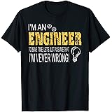 Occupation Tee Shirts For Men Women Girls BoysWomens I Am An Engineer Gifts Idea For Any Engineer's T-shirt XL OliveOEKO-TEX STANDARD 100