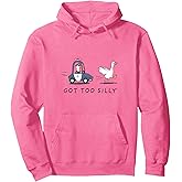 Got Too Silly Goose Pullover Hoodie