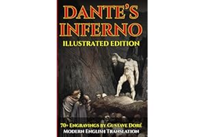 Dante’s Inferno — Fully Illustrated Edition: Modern English Translation with 70+ Gustave Doré Engravings and Historical Commentary