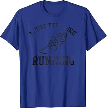 i just felt like running forrest gump t shirt