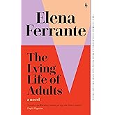 The Lying Life of Adults: A Novel