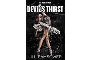 Devil's Thirst: Special Print Edition: A Mafia Stalker Romance (The Moretti Men)
