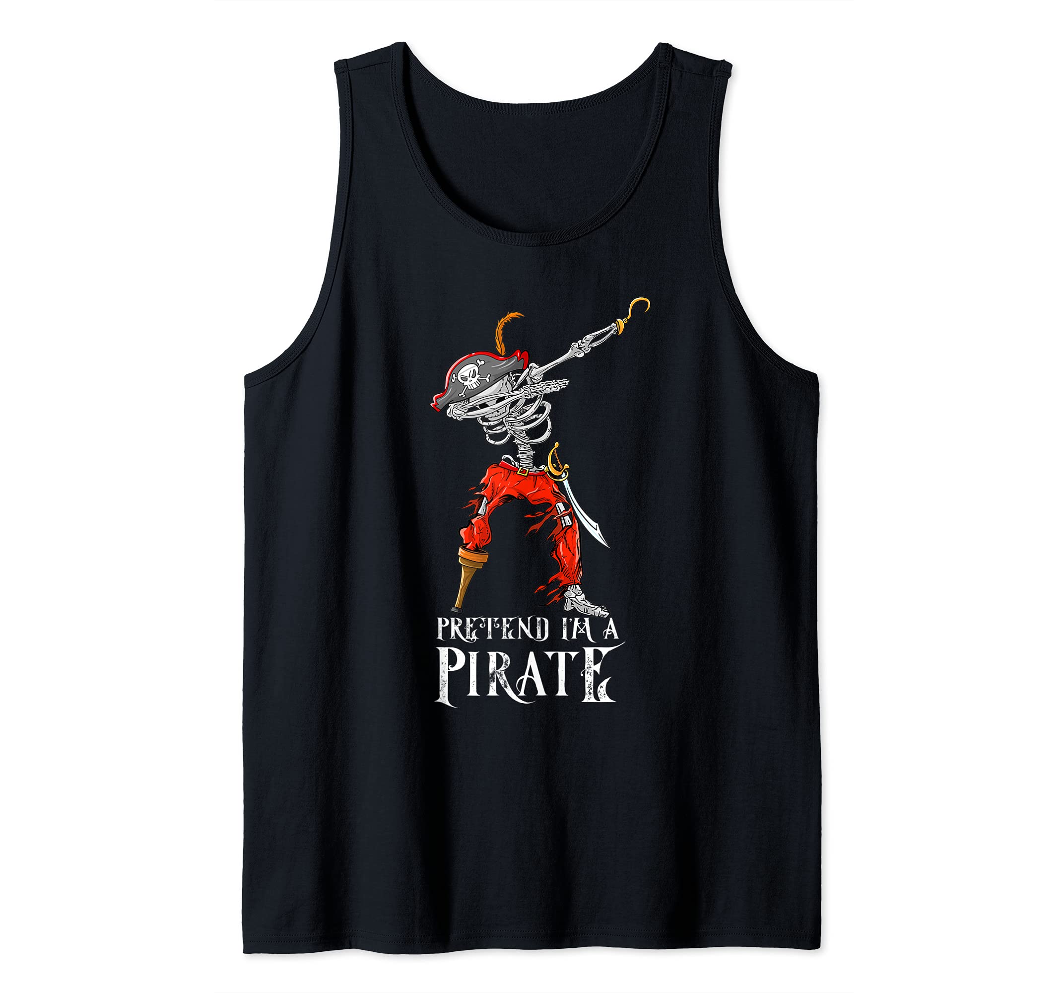 Pretend I'm a Pirate Halloween Costume Cool Tank Top