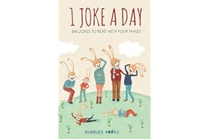 1 joke a day: 366 jokes to read with your family | A book of hilarious jokes for kids 8-12. (A day without a smile is a day wasted)