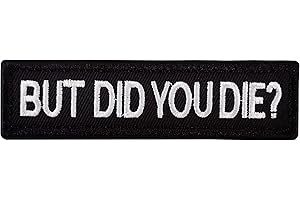 U-LIAN But Did You Die Morale Tactical Patch Embroidered Applique Morale Hook & Loop Patch