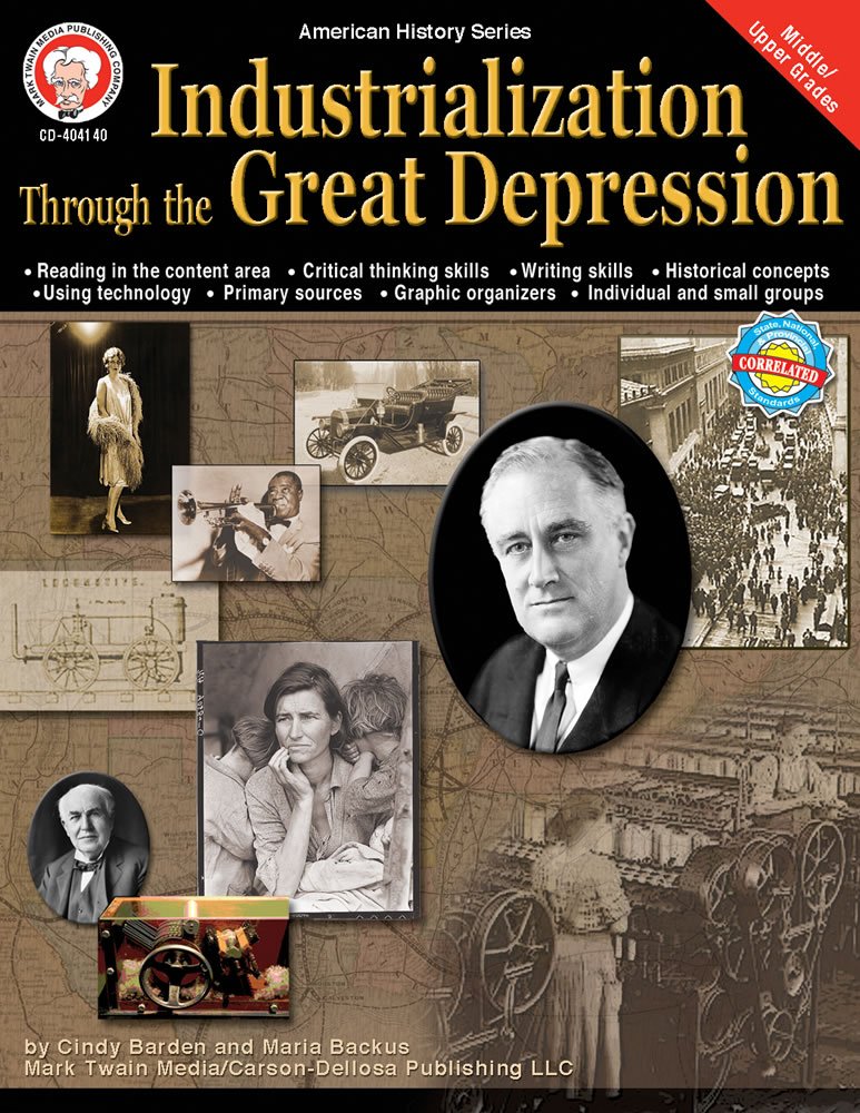 Amazon Com Mark Twain Industrialization Through The Great Depression Grades 6 12 American History Series 9781580375832 Barden Cindy Backus Maria Books
