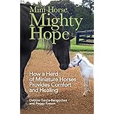 Mini Horse, Mighty Hope