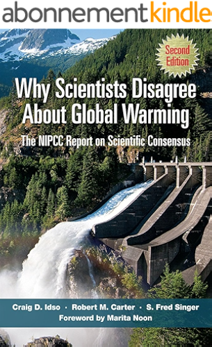 Download Why Scientists Disagree About Global Warming: Second Edition: The NIPCC Report on Scientific Consensus (English Edition) PDF