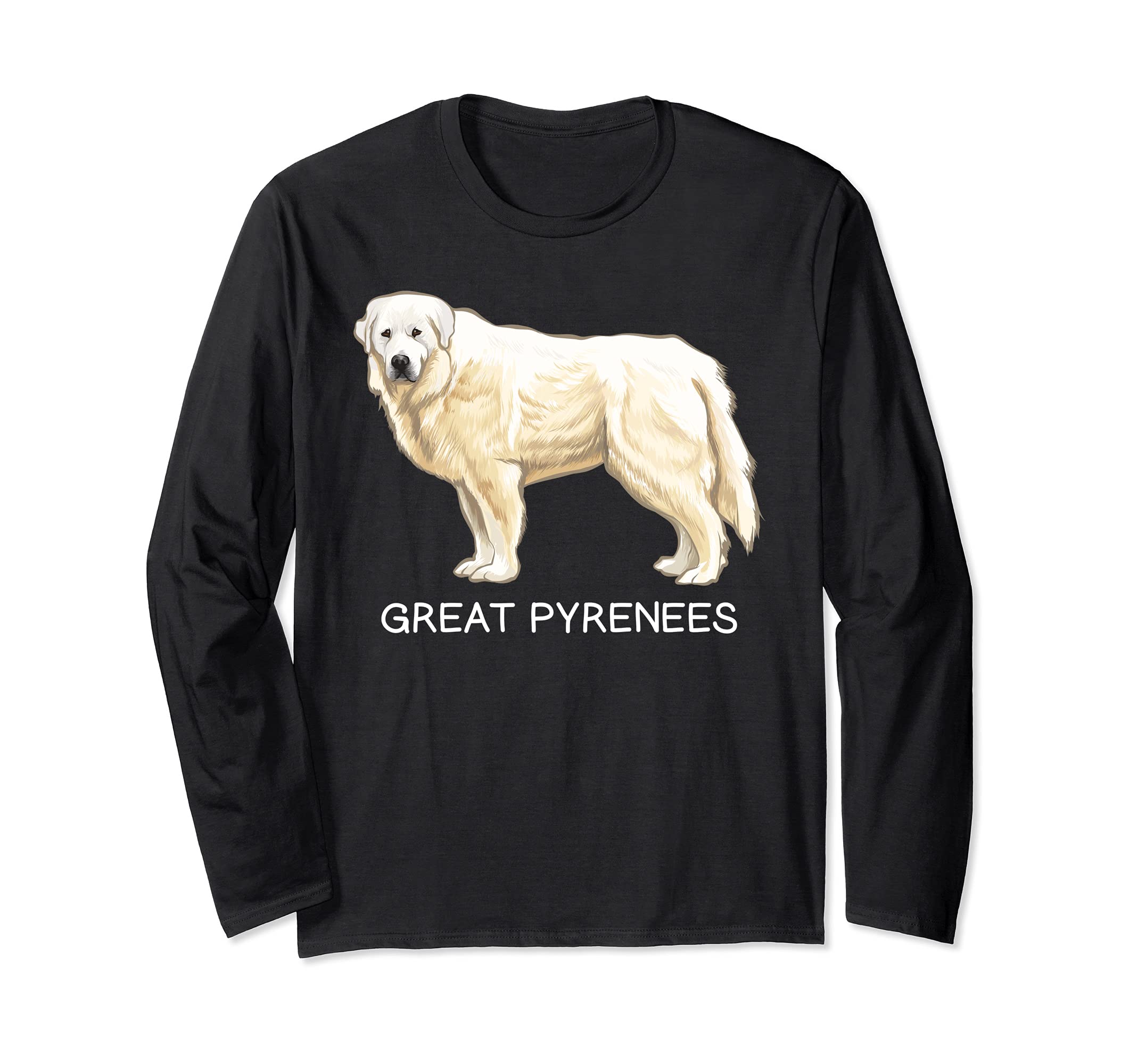 Great Pyrenee Crazy Dog Lover Long Sleeve T-Shirt