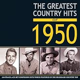 The Greatest Country Hits Of 1950