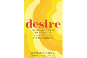 Desire: An Inclusive Guide to Navigating Libido Differences in Relationships
