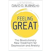 Feeling Great: The Revolutionary New Treatment for Depression and Anxiety
