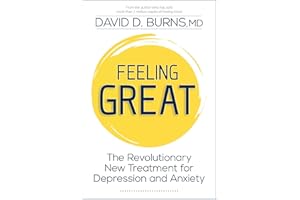 Feeling Great: The Revolutionary New Treatment for Depression and Anxiety