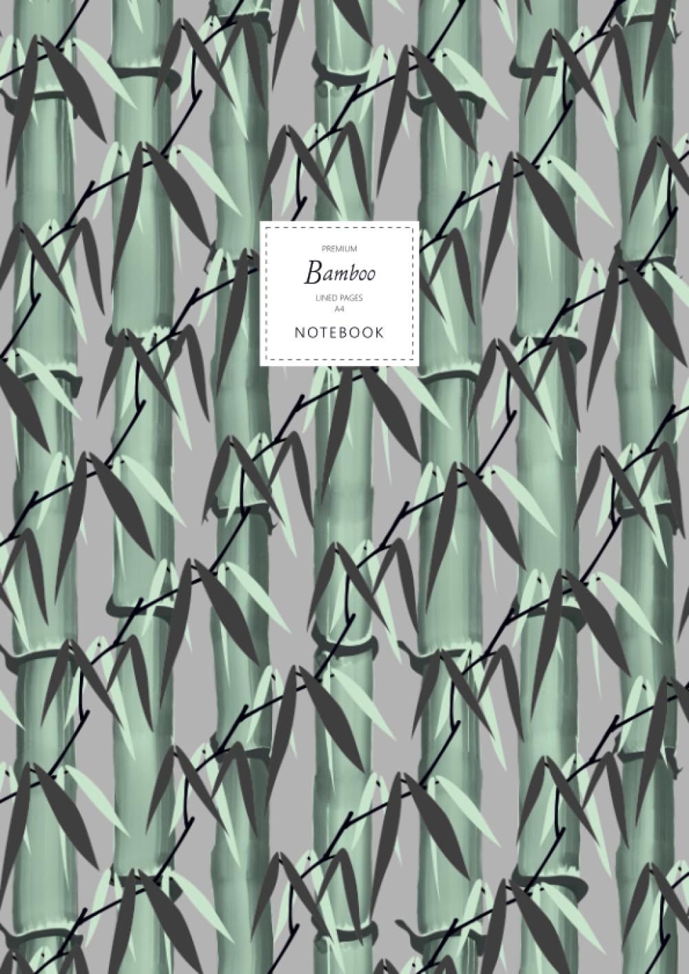 Bamboo Notebook - Lined Pages - A4 - Large: (Grey Edition) Notebook 192 lined pages (A4 / 8.27x11.69 inches / 21x29.7cm)