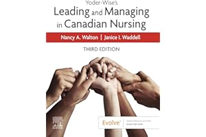 Yoder-Wise's Leading and Managing in Canadian Nursing - E-Book