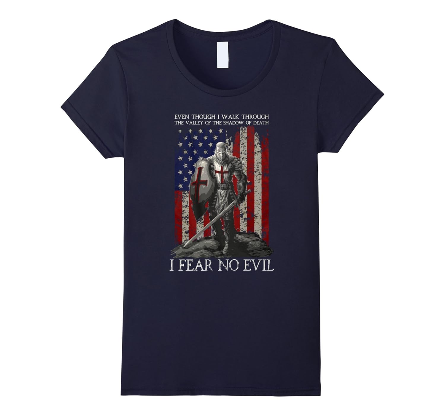 The Crusader T Shirt I Fear No Evil Knight Templar Teehay