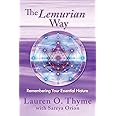 The Lemurian Way, Remembering your essential nature