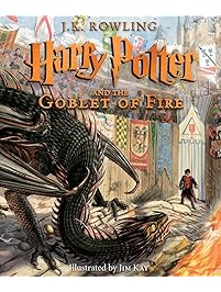 Harry Potter and the Goblet of Fire: The Illustrated Edition