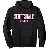 Scottsdale Arizona Text Pink Print Pullover Hoodie