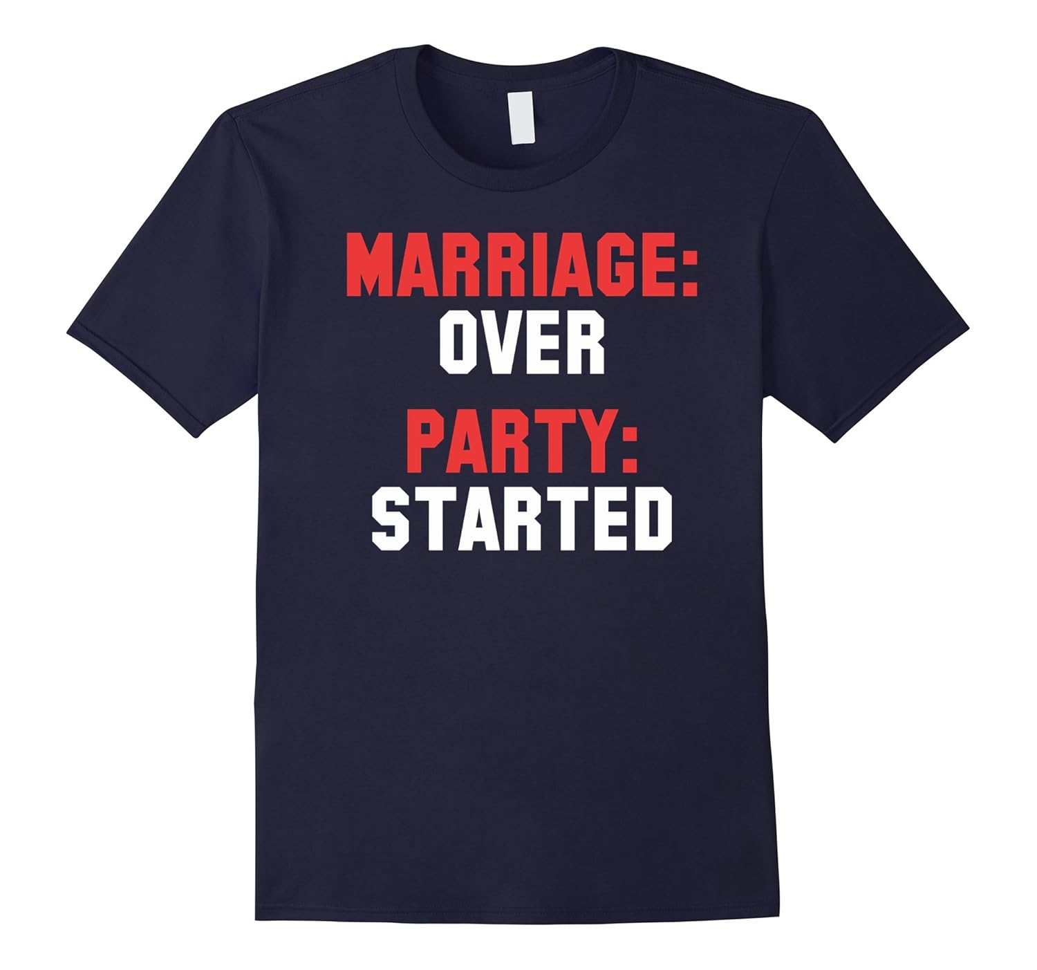 Divorced T Shirt Marriage: Over Party: Started Divorce Shirt-Rose