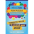 Mensa® for Kids: Fun Puzzle Challenges: Terrific Ways to Stretch Your Brain! (Mensa's Brilliant Brain Workouts)