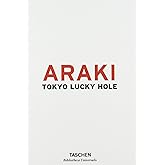 Araki: Tokyo Lucky Hole by Nobuyoshi Araki (5-Mar-2015) Hardcover