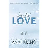 Twisted Love: A Brother's Best Friend Grumpy Sunshine Romance