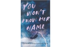 You Won't Know Her Name