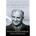 Gorbachev: His Life and Times