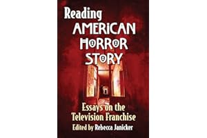Reading American Horror Story: Essays on the Television Franchise