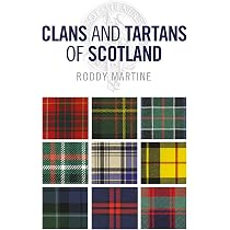 Clans and Tartans of Scotland: Martine, Roddy: 9781780277745