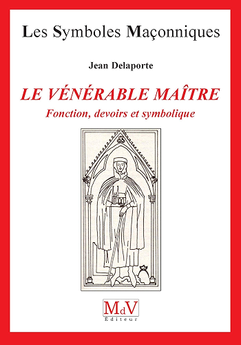 Download N.33 Le vénérable maître (Symboles Maçonnique) PDF