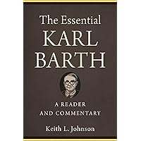 The Epistle to the Romans: Karl Barth, Edwyn C. Hoskyns