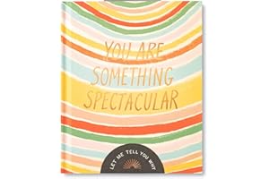 You Are Something Spectacular: A Friendship Fill-In Gift Book